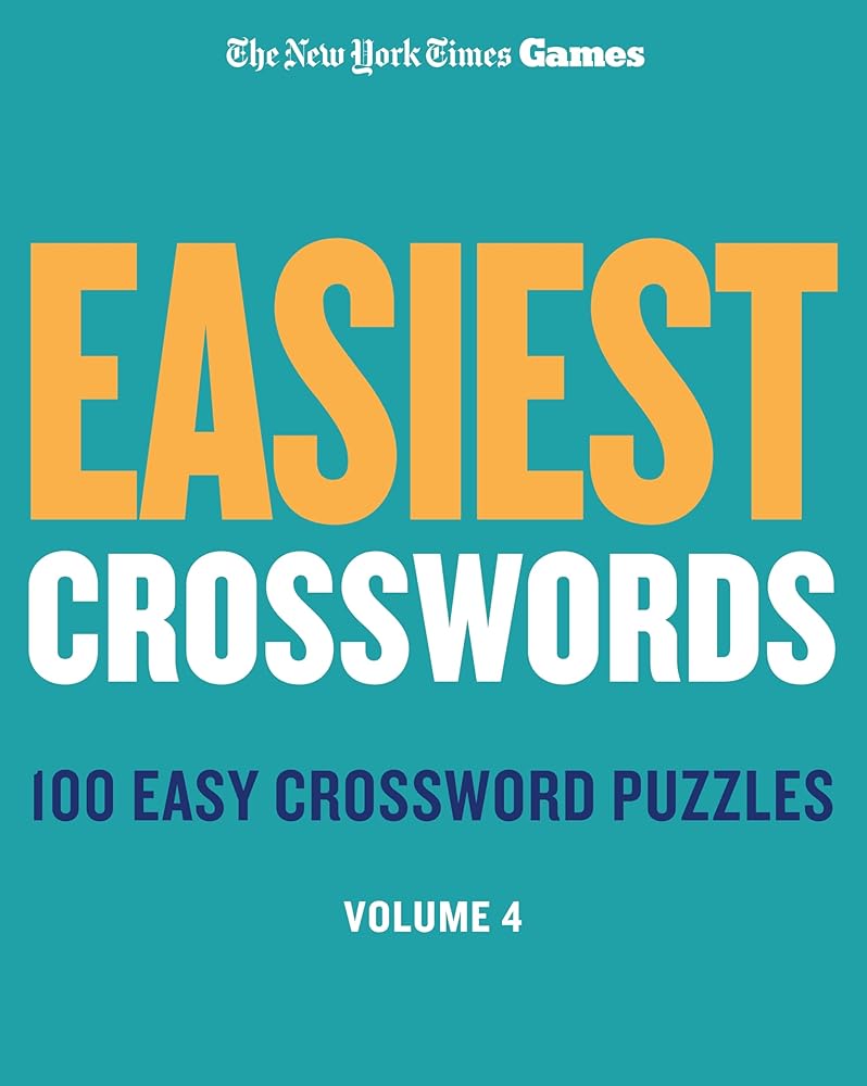 New York Times Games Easiest Crosswords Volume 4: 100 Easy Crossword Puzzles cover image