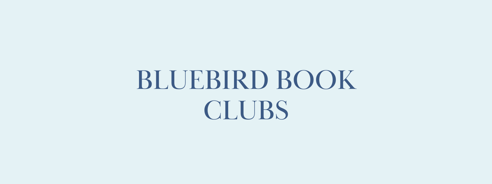 Bluebird Book Club Books – Bluebird & Company Crozet