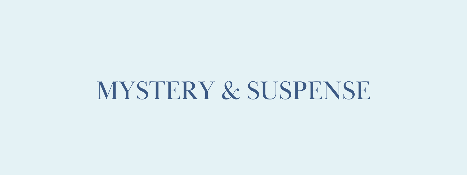 Mystery & Suspense