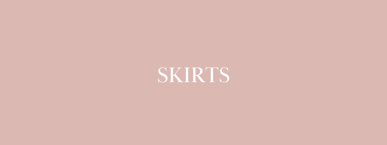 Skirts