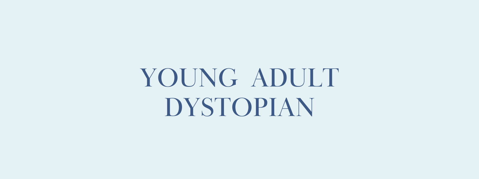 Young Adult Dystopian