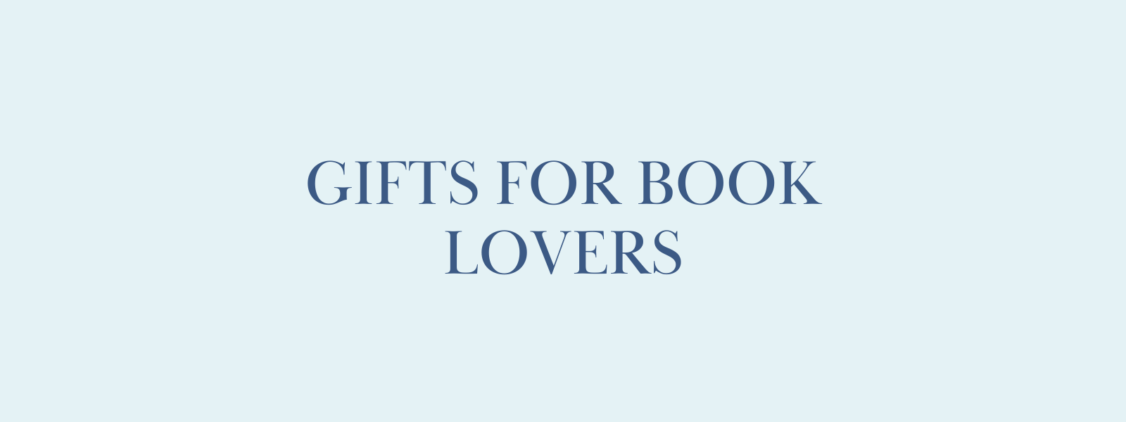 Gifts for Book Lovers