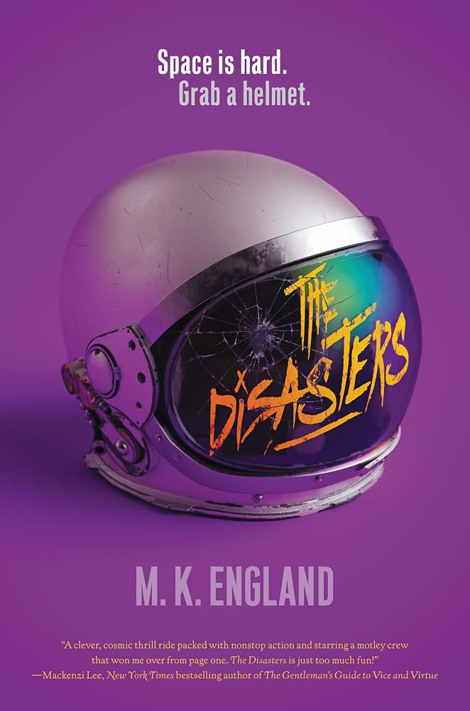 The Disasters: A YA Sci-Fi Adventure Where Academy Washouts Become Heroes Through Action, Humor, and Heists cover image