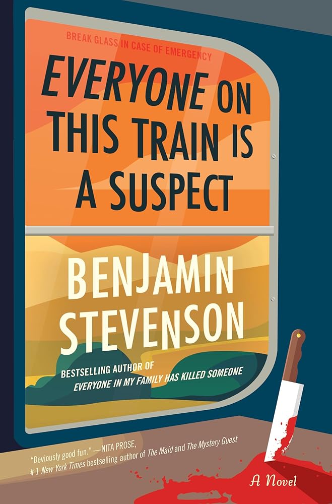 Everyone on This Train Is a Suspect: A Novel (The Ernest Cunningham Mysteries, 2) cover image