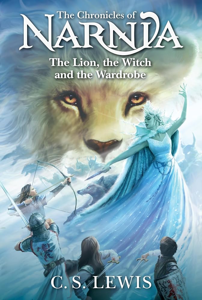 The Lion, the Witch and the Wardrobe: Classic Fantasy Tale for Kids cover image