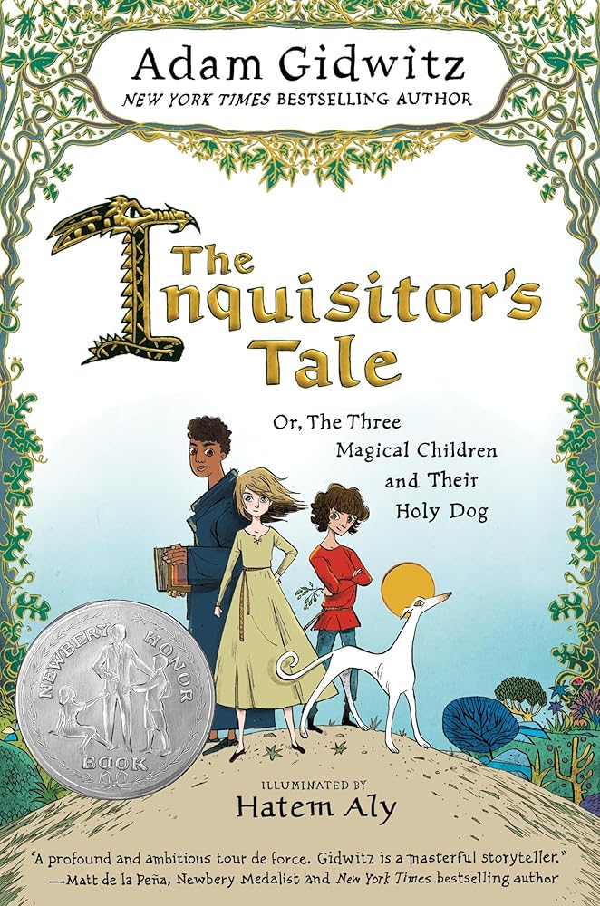The Inquisitor's Tale: Or, The Three Magical Children and Their Holy Dog cover image