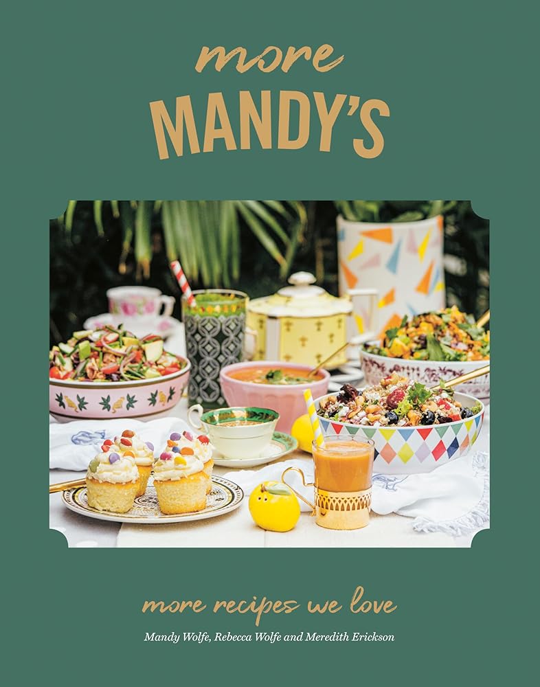 More Mandy's: More Recipes We Love cover image