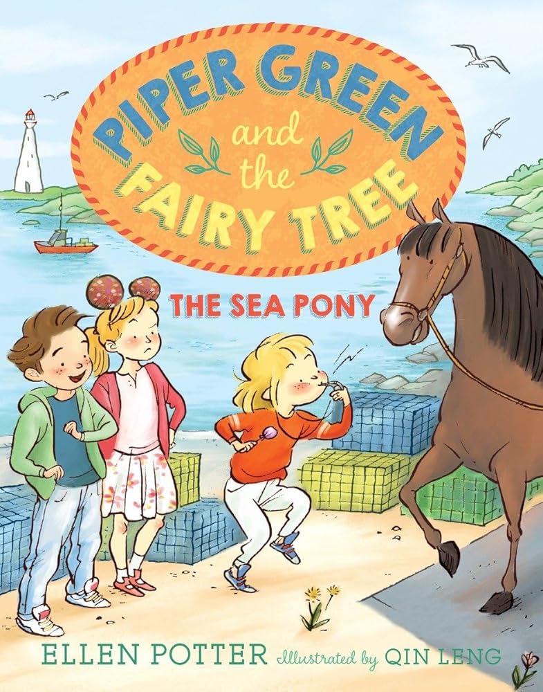 Piper Green and the Fairy Tree: The Sea Pony cover image