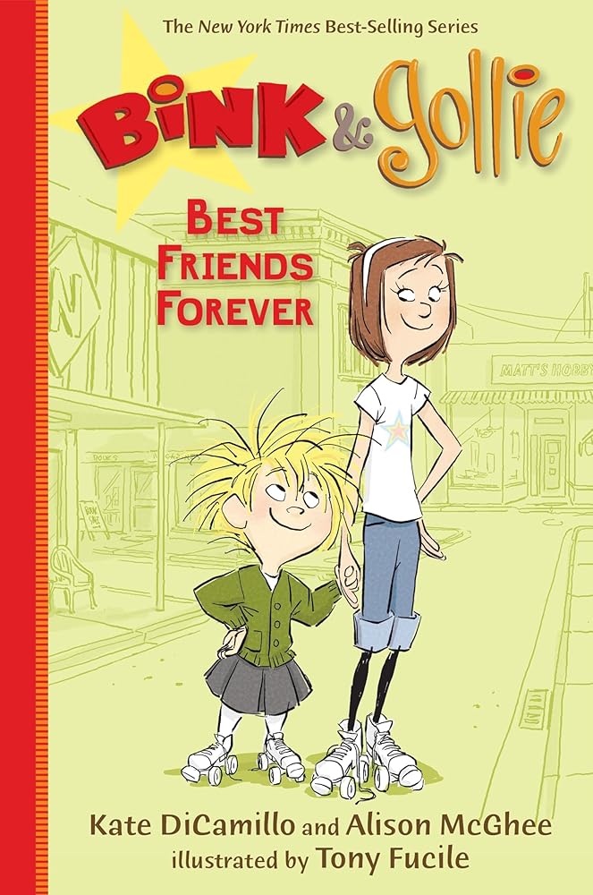 Bink and Gollie: Best Friends Forever: (A Tale of Friendship, Roller Skates, and Big Adventure - An Illustrated Transitional Reader for Kids Ages 6-9 in Grades 1-4) cover image