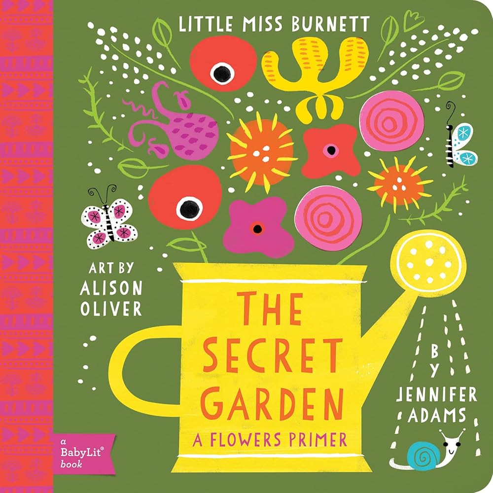 Secret Garden: A BabyLit® Flowers Primer (BabyLit Classics) cover image