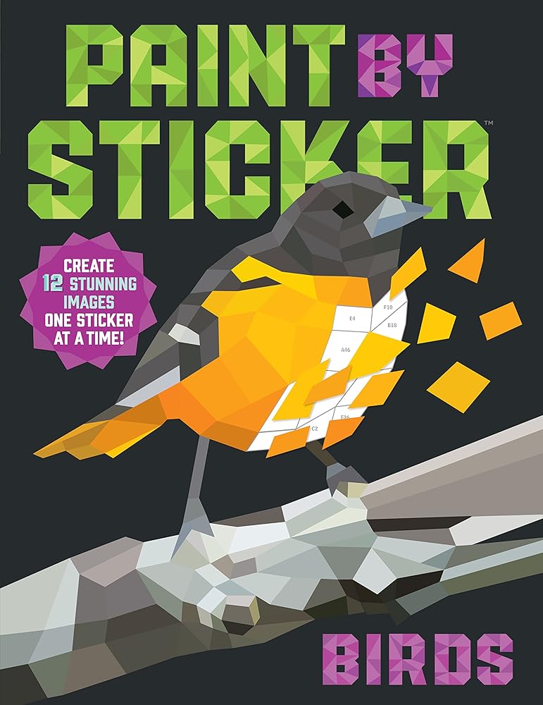 Paint by Sticker: Birds: Create 12 Stunning Images One Sticker at a Time! cover image