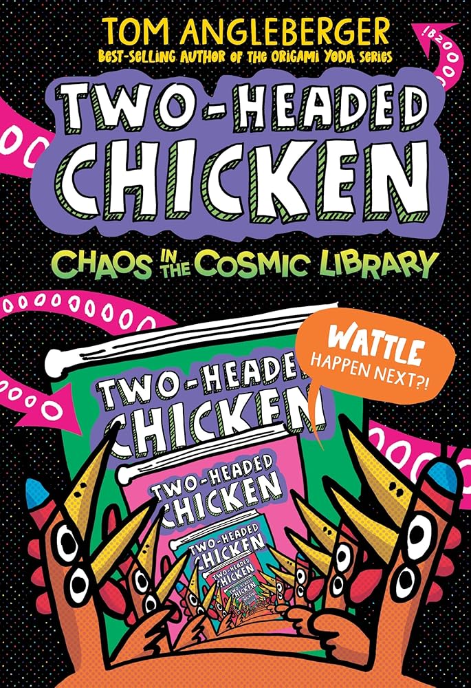 Two-Headed Chicken: Chaos in the Cosmic Library cover image