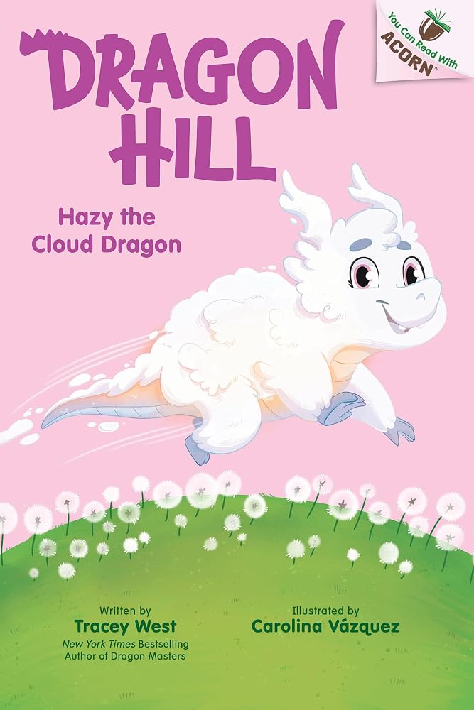 Hazy the Cloud Dragon: An Acorn Book (Dragon Hill #3) cover image