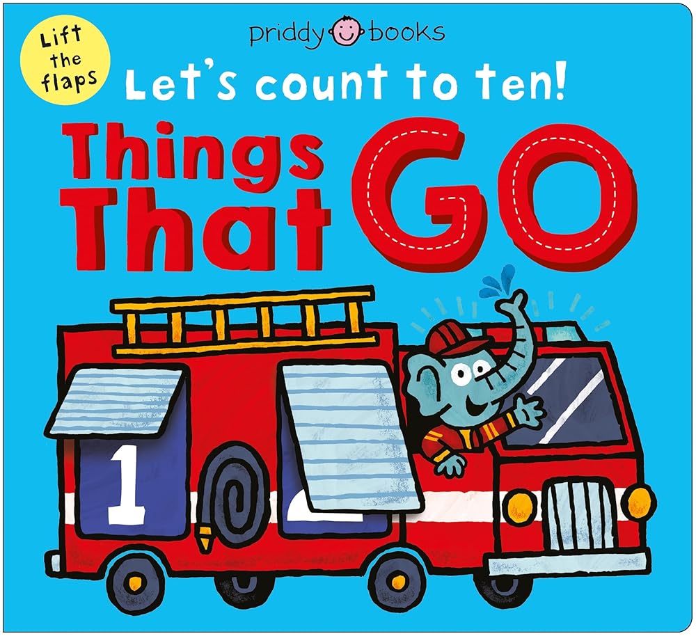 Things That Go (Let's Count to Ten!): A Lift-The-Flap Counting Book cover image