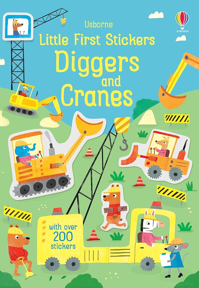 Little First Stickers Diggers and Cranes: An Entertaining Sticker Activity Book About Construction for Children (Ages 3-5) cover image