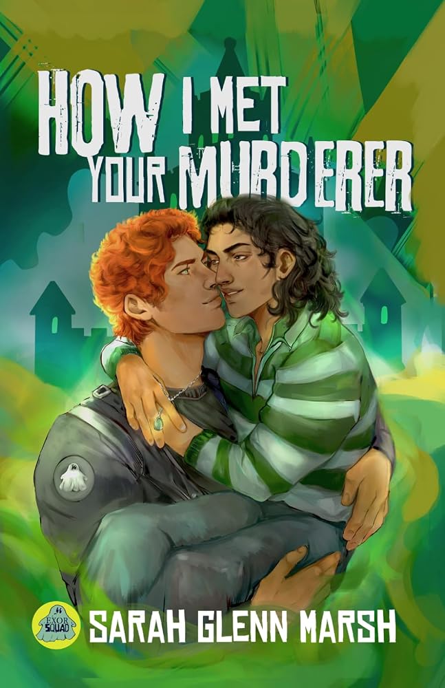 How I Met Your Murderer: A Paranormal MM Romcom cover image