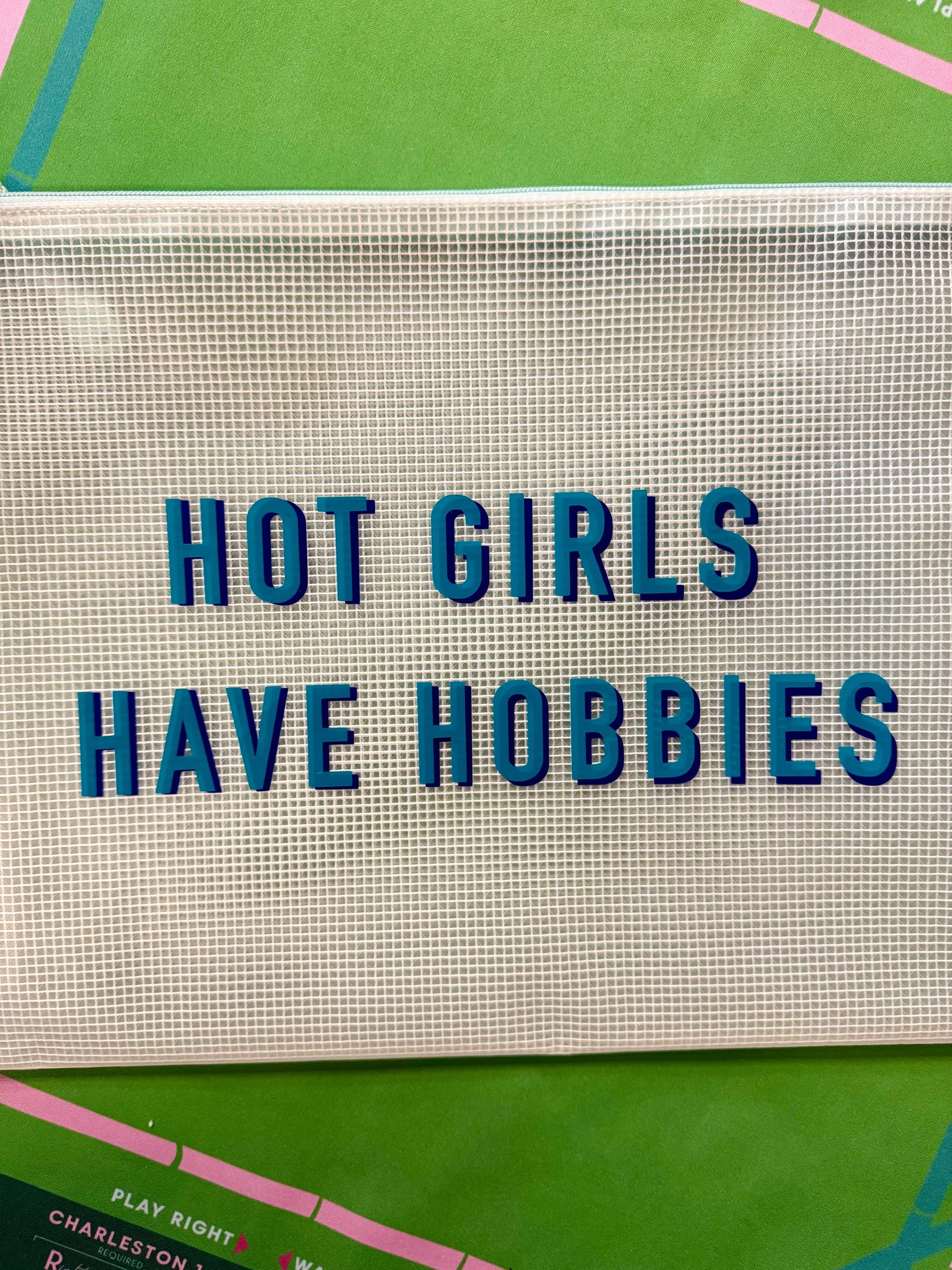 Hot Girls Have Hobbies Zip Pouch